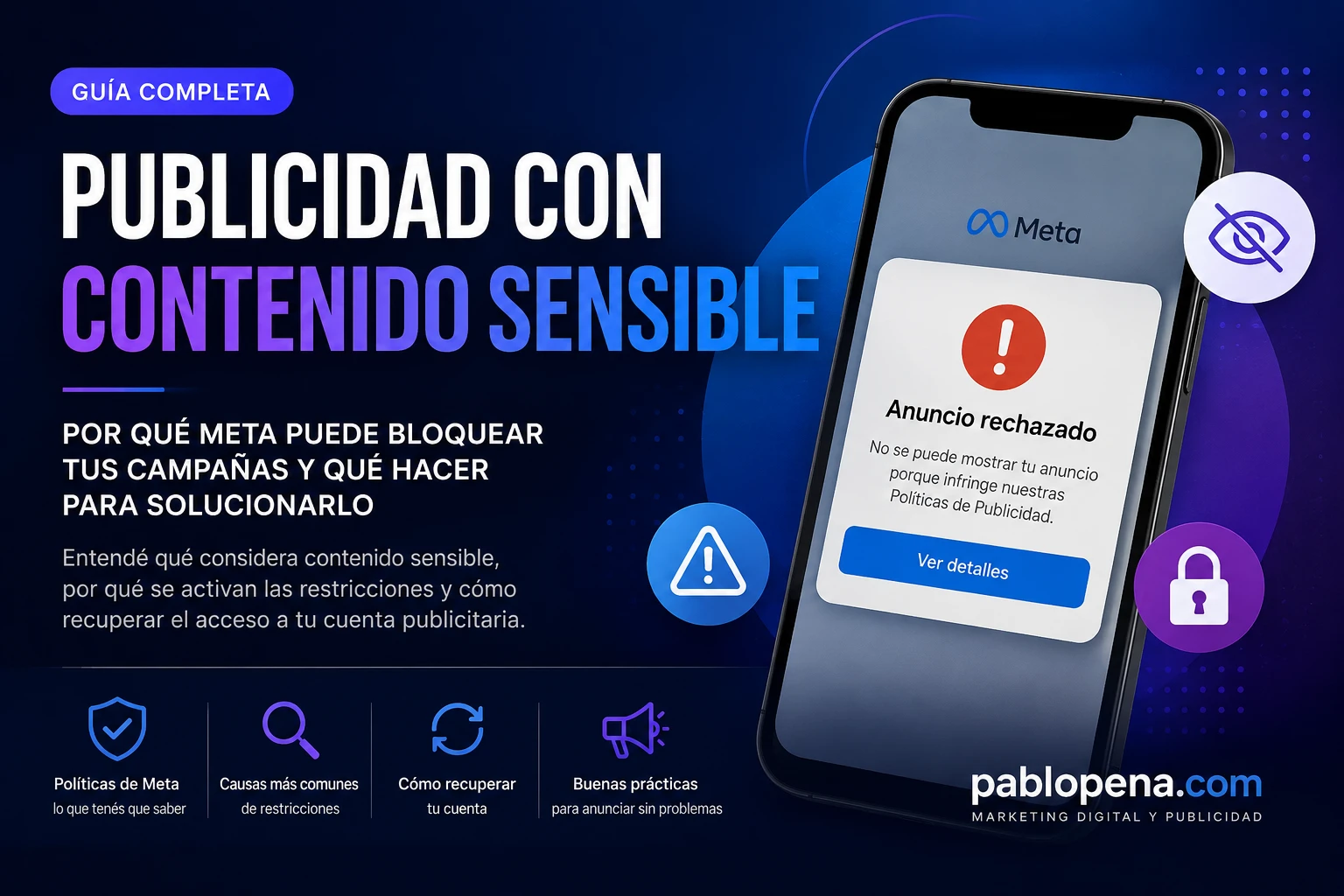 Por qué Meta puede bloquear campañas publicitarias por “contenido sensible” y cómo intentar solucionarlo 1 contenido sensible